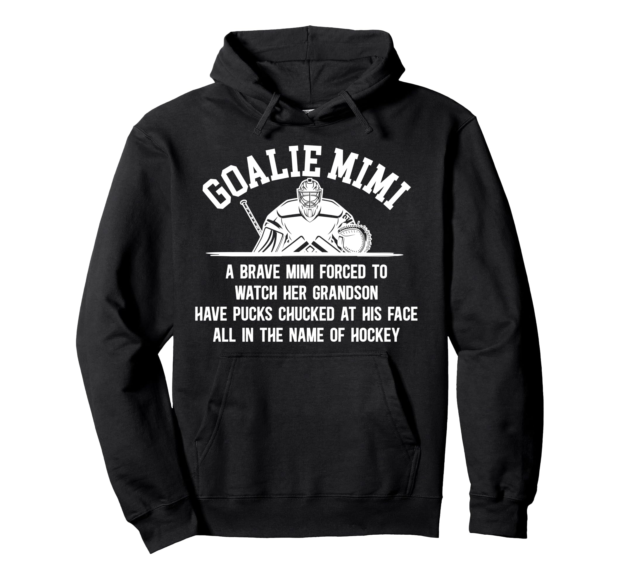 Hockey Goalie Mimi Hockey Keeper Mimi Hoodie - Graphic Print for Adults