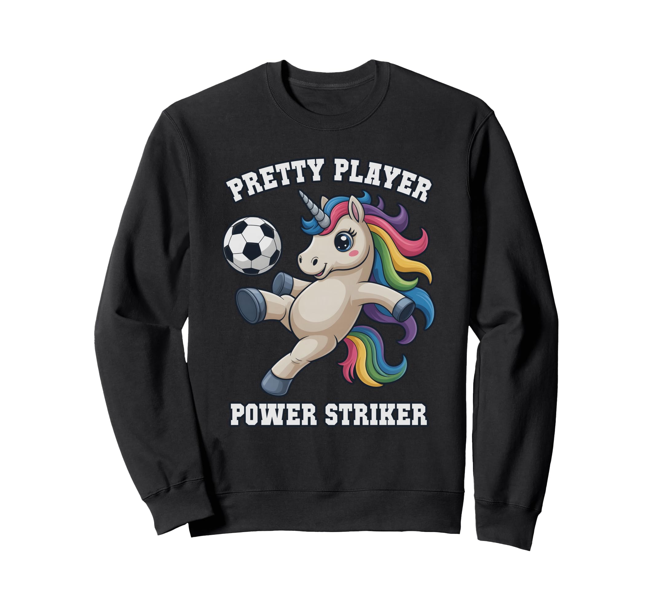 Player Soccer Unicorn Just Who Sweatshirt - Fun Novelty Design Men Women