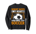 Sorry My Heart Belongs To Soccer Play T-Shirt - Trendy Graphic for Adults