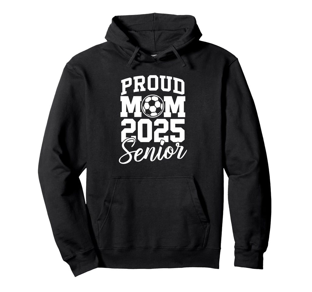 Senior 2025 Soccer Mom High School Hoodie - Casual Everyday Wear Men Women