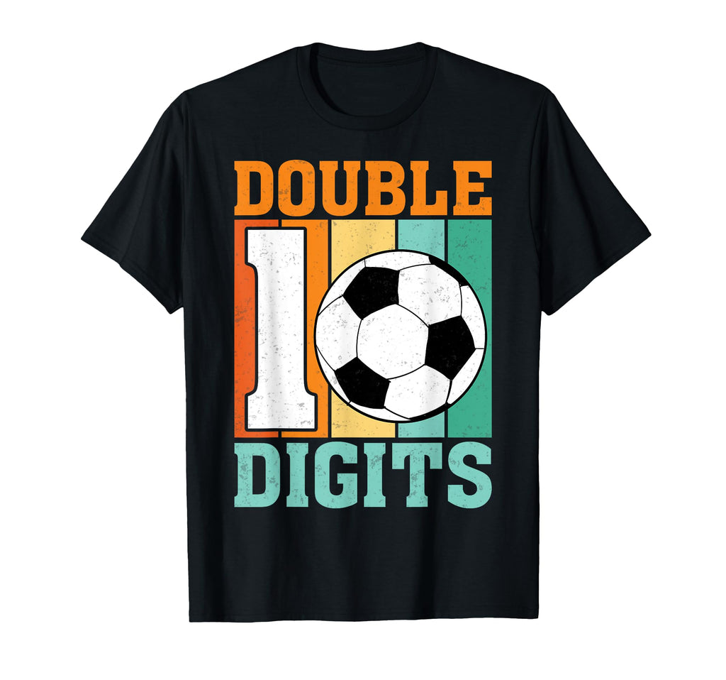 Double Digits 10Th Birthday Soccer T-Shirt - Novelty Apparel for Adults