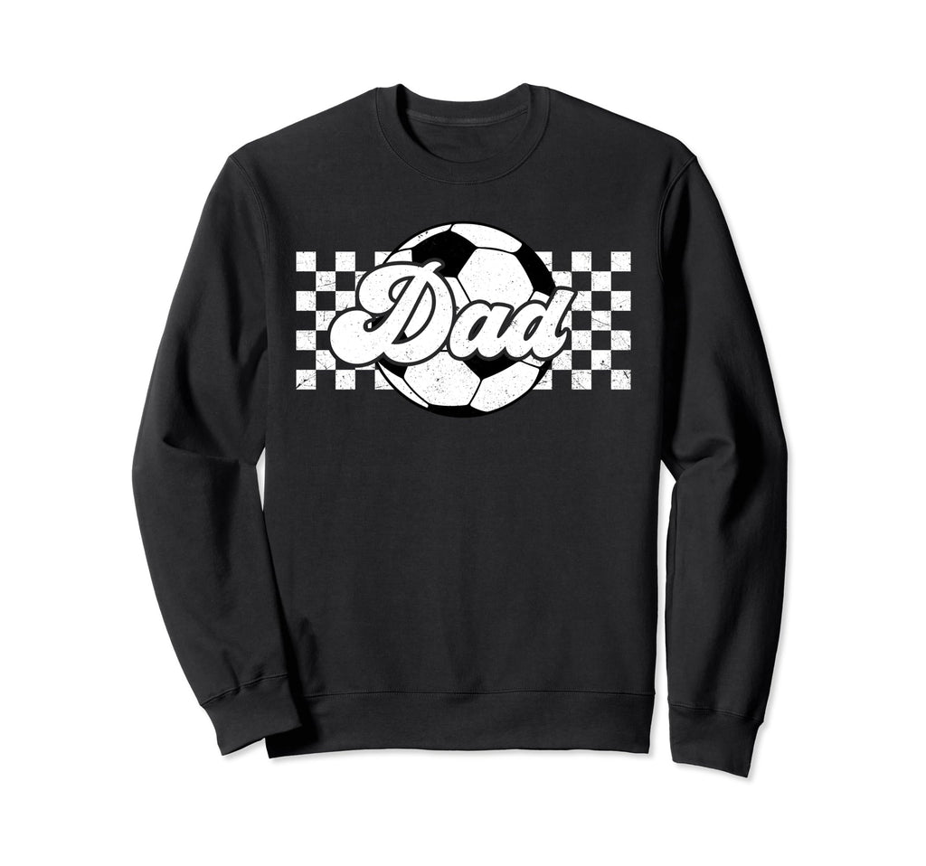 Soccer Dad Sport Lover Family Mothers Sweatshirt - Unique Graphic Unisex
