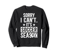 Its Soccer Season Soccer Game Day Sweatshirt - Minimalist Print for Adults