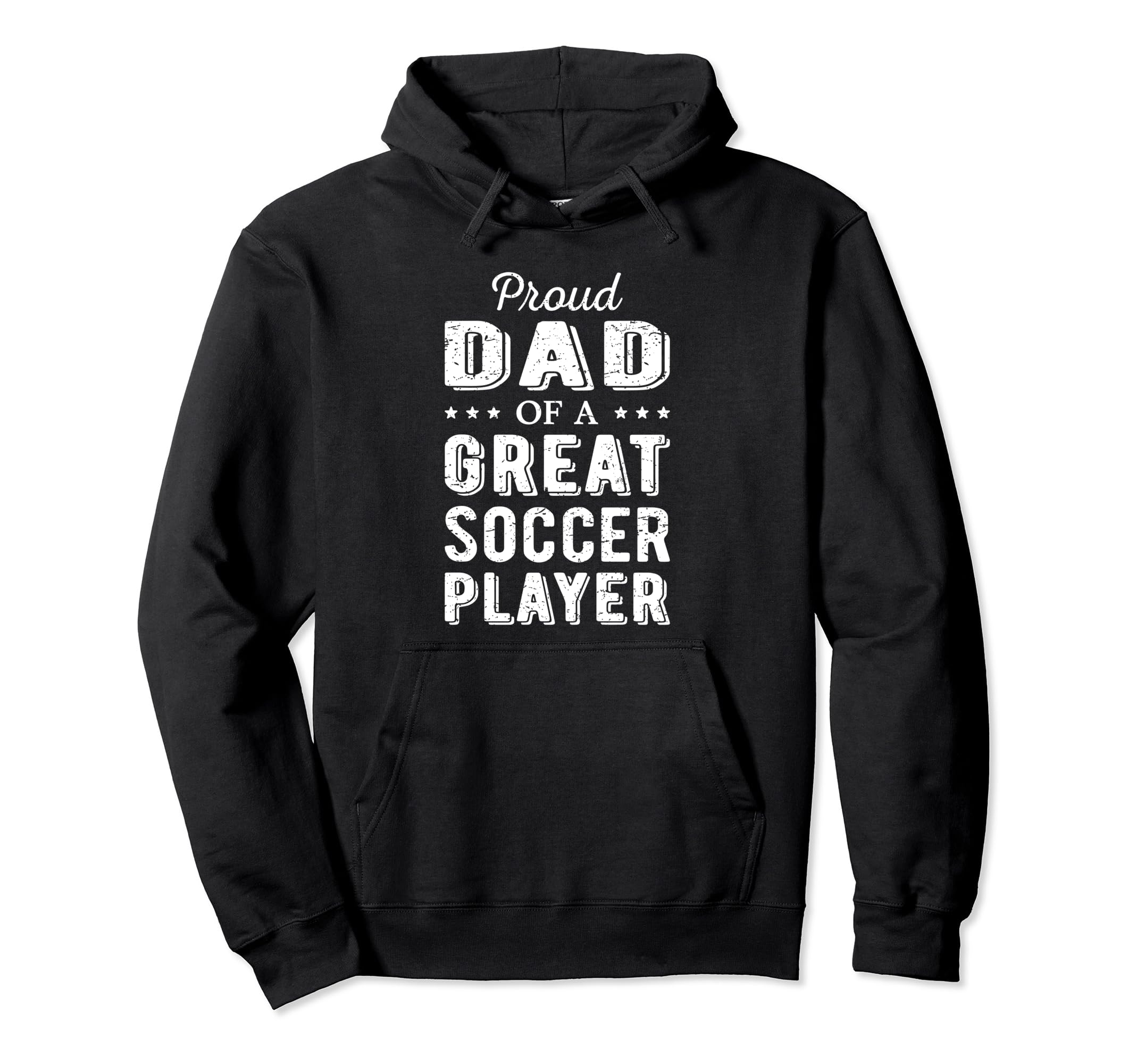 Proud Dad Great Soccer Player Sports Fan Hoodie - Graphic Print Unisex