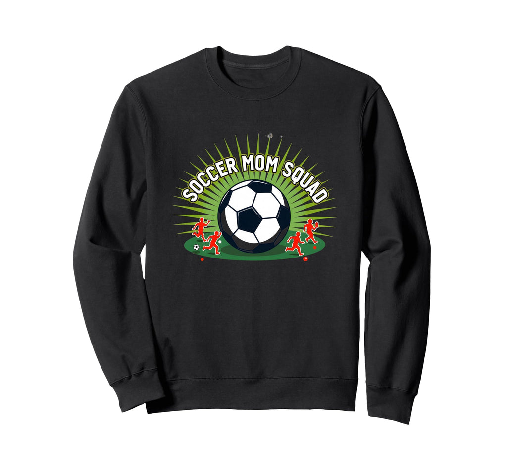 Soccer Mom Squad Sporty Sweatshirt - Casual Everyday Wear for Adults
