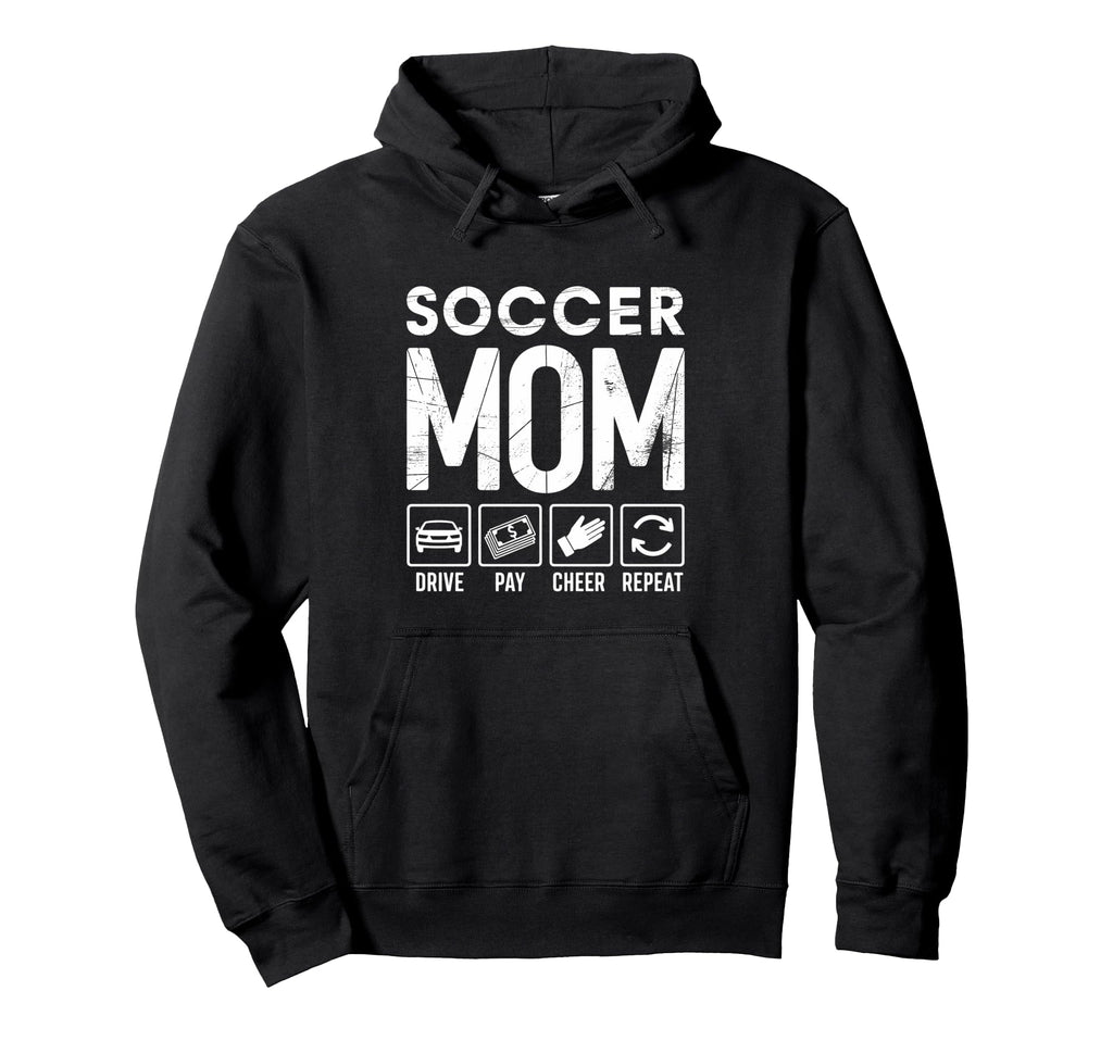 Soccer Mom Drive Pay Cheer Repeat Mothers Hoodie - Minimalist Print Unisex