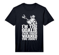 Lacrosse Goalie Lax Goalkeeper Funny T-Shirt - Streetwear Style Men Women