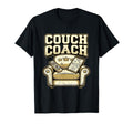 Couch Coach Soccer Fan Armchair Expert T-Shirt - Unique Graphic Men Women