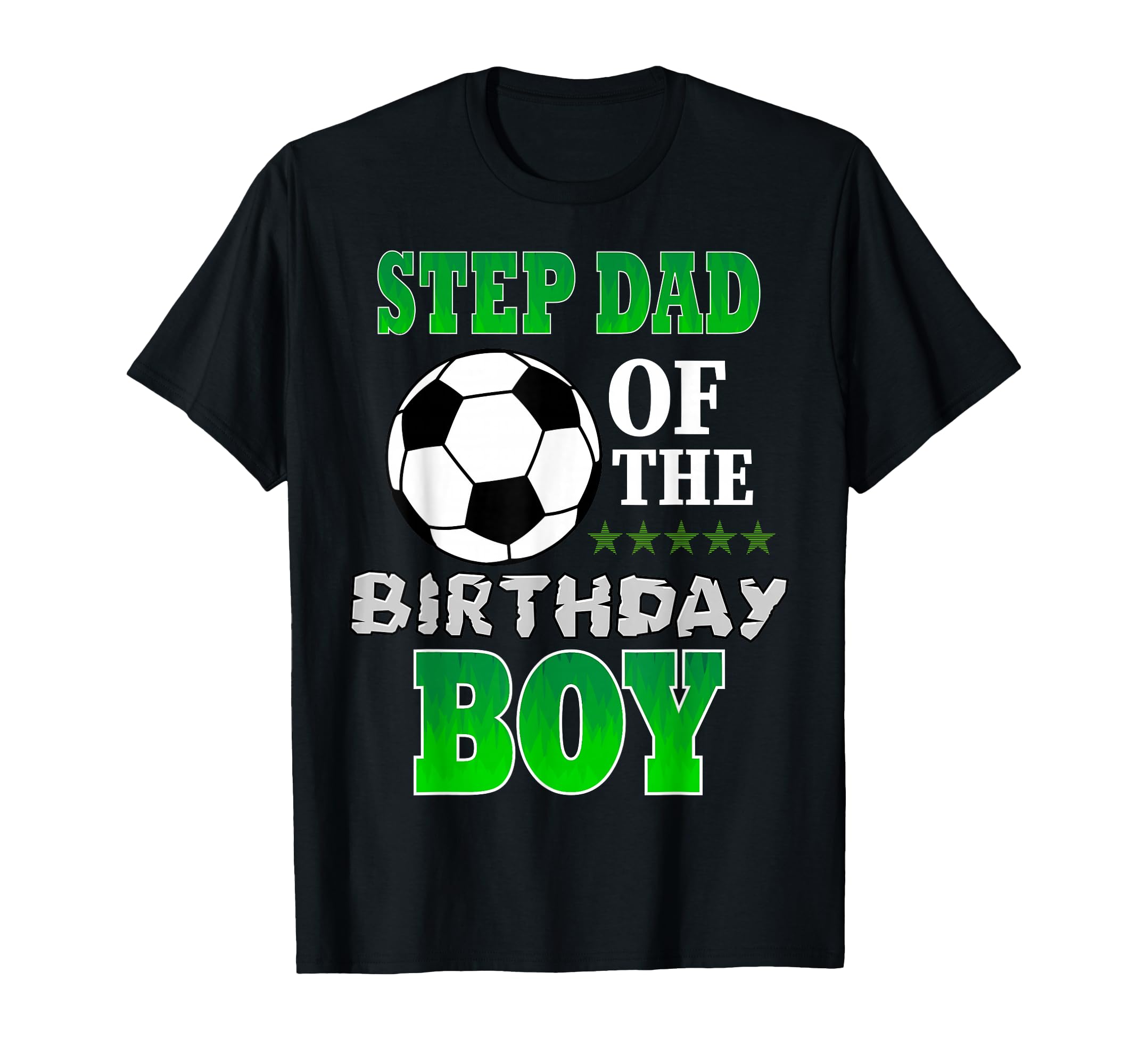 Step Dad Birthday Soccer Stars Outfit T-Shirt - Minimalist Print Unisex