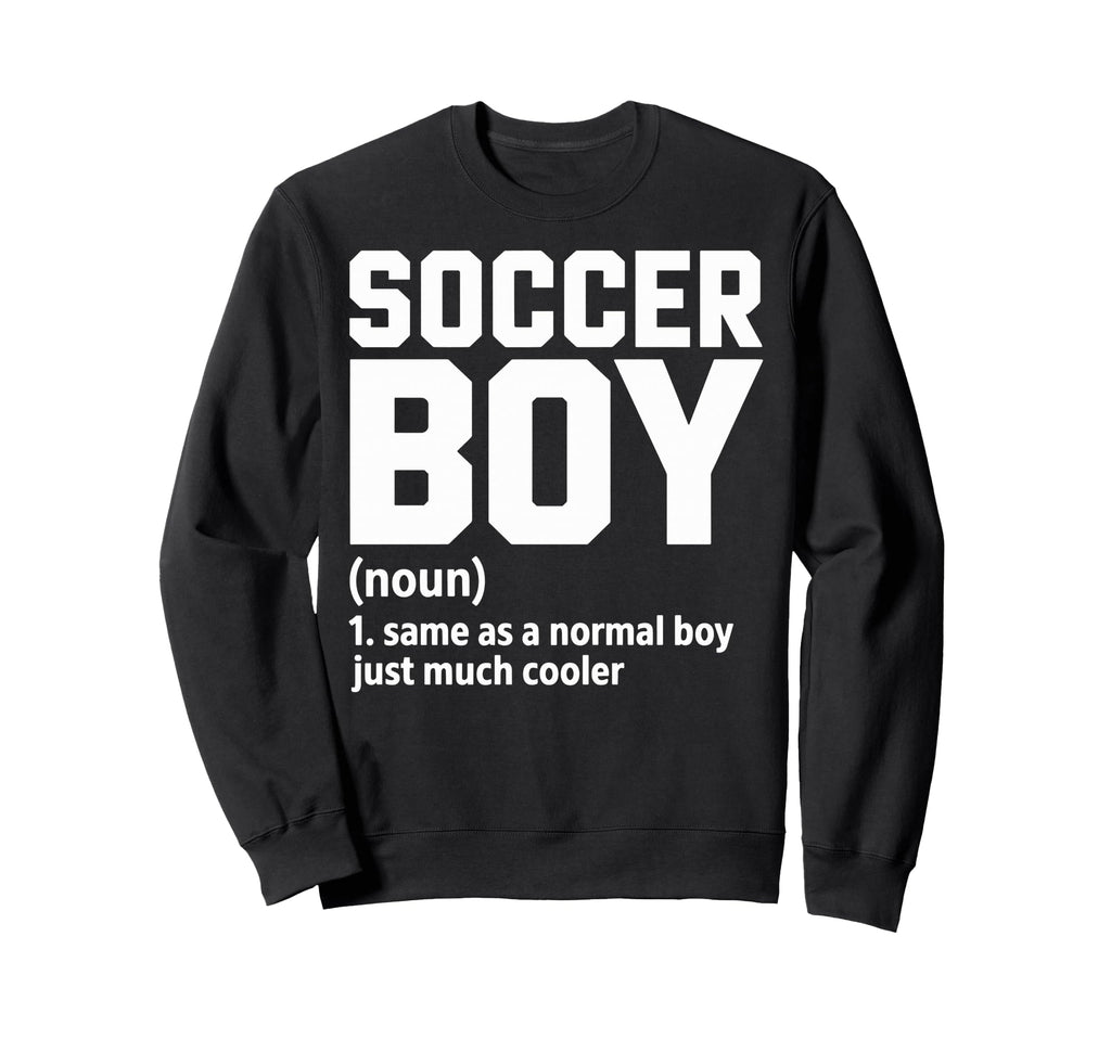 Soccer Same As Normal Just Much Sweatshirt - Casual Everyday Wear Unisex