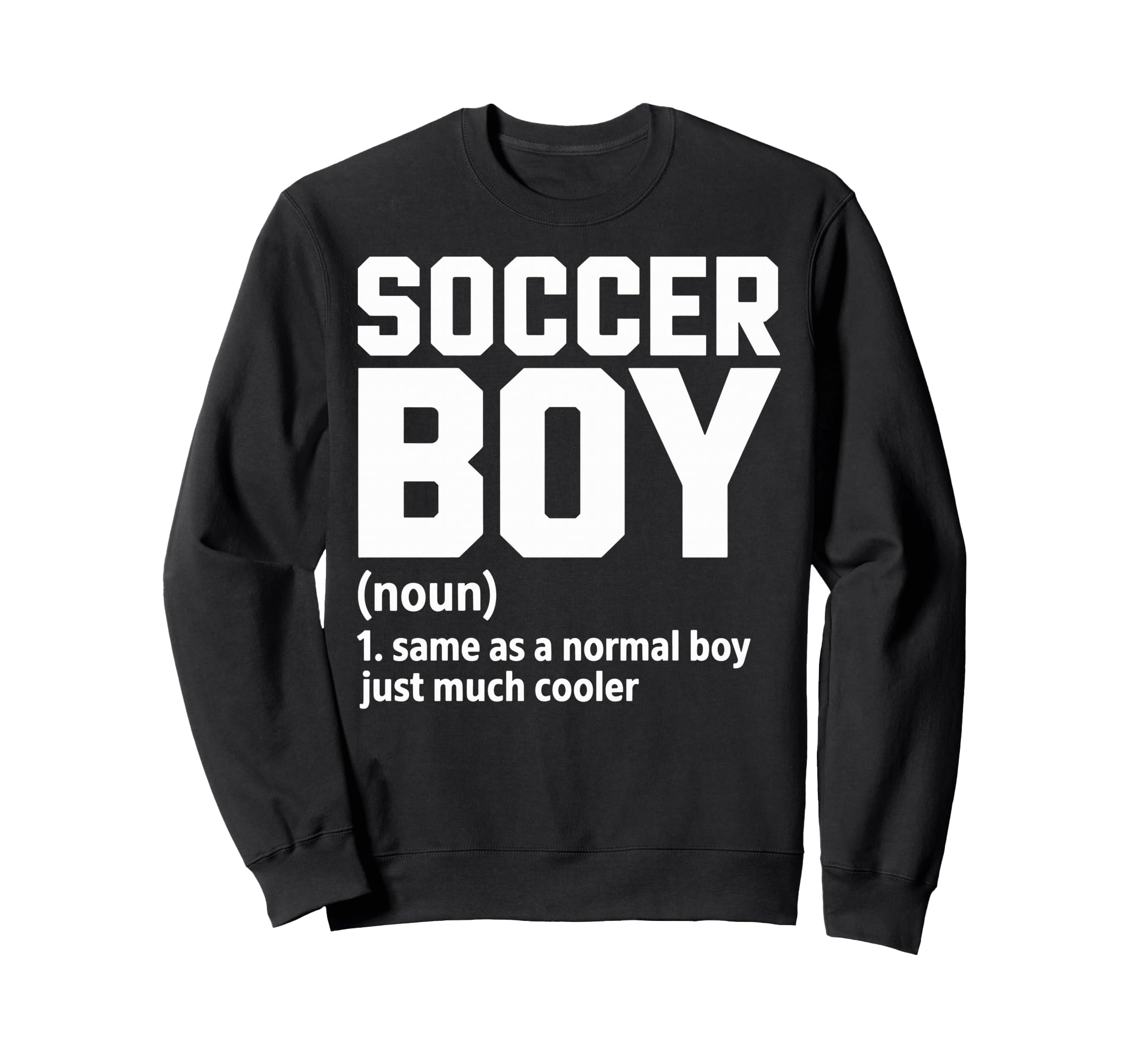 Soccer Same As Normal Just Much Sweatshirt - Casual Everyday Wear Unisex