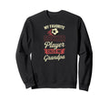 My Favorite Soccer Player Calls Me Sweatshirt - Graphic Print Unisex