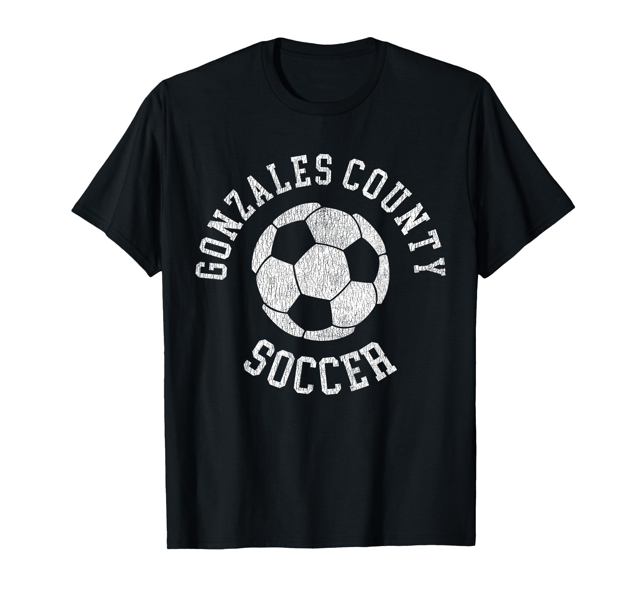 Gonzales County Soccer Distressed 90S T-Shirt - Novelty Apparel Men Women