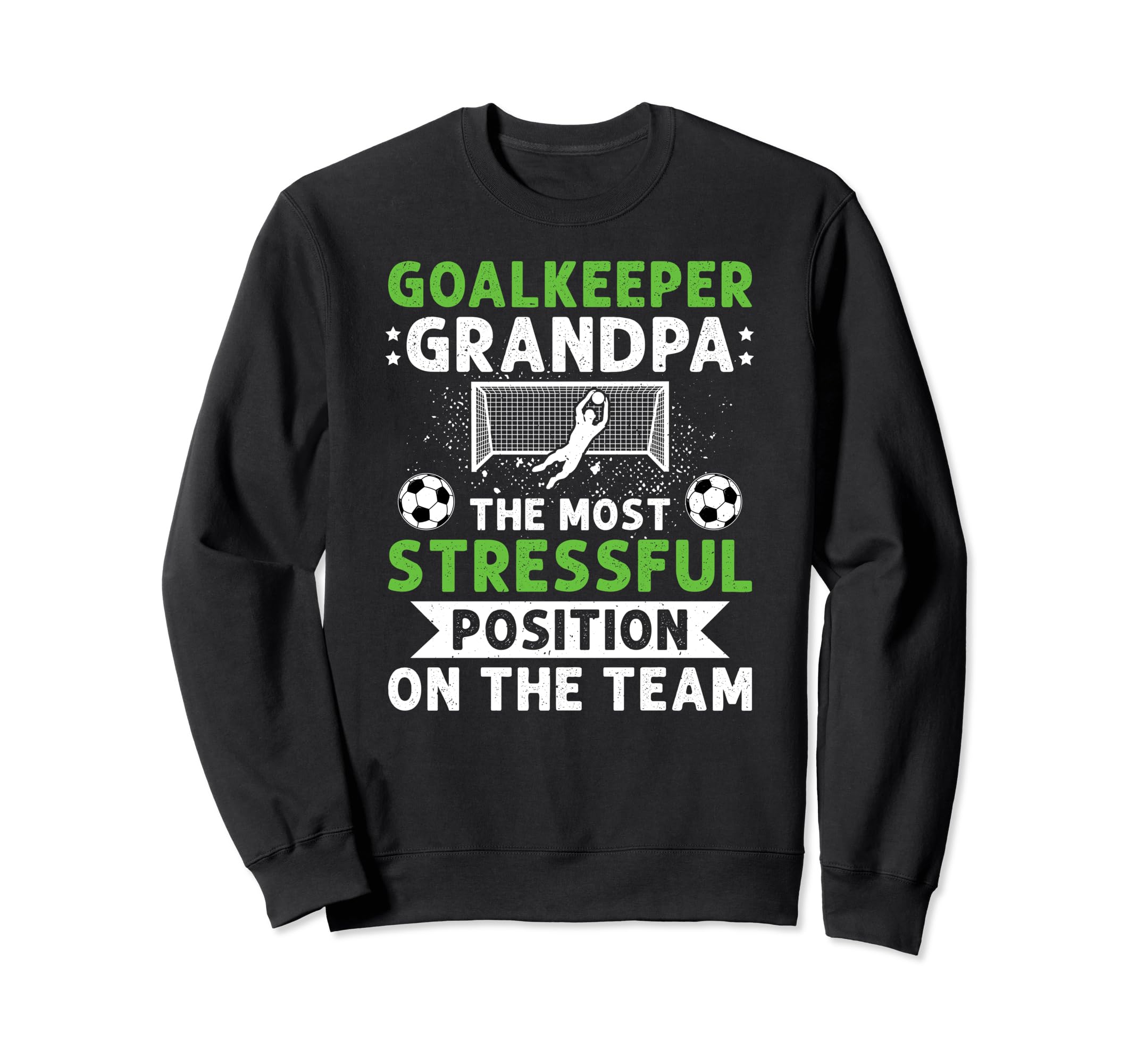 Funny Soccer Goalkeeper Grandpa Sweatshirt - Aesthetic Graphic Men Women