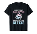 Forget Glass Slippers Bring Me Cleats T-Shirt - Aesthetic Graphic Unisex
