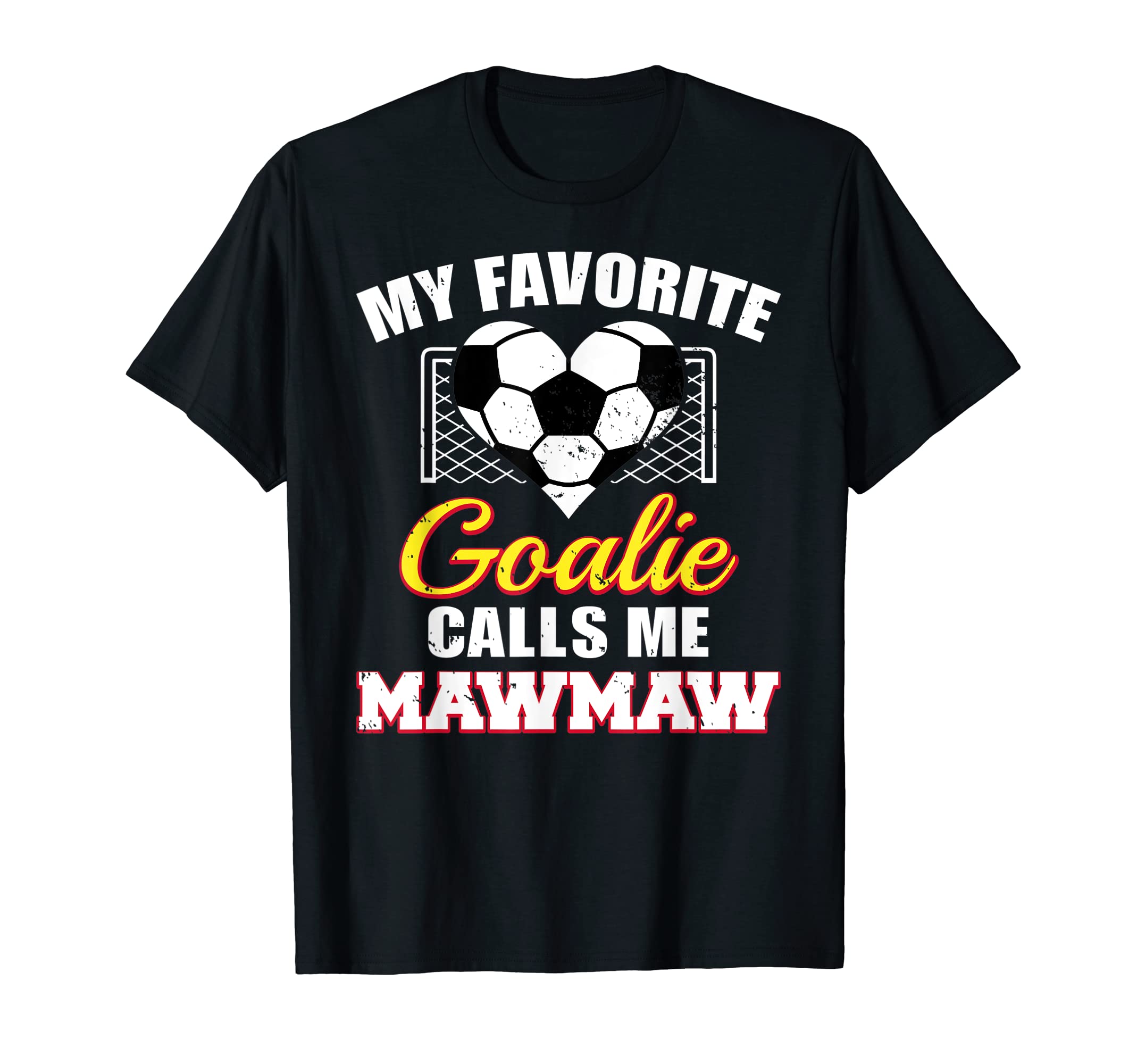 My Favorite Goalie Calls Me Mawmaw T-Shirt - Minimalist Print Unisex