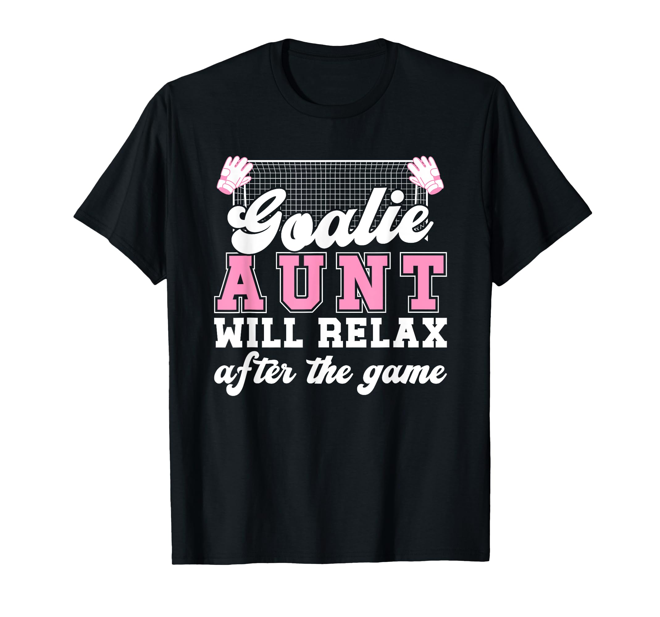 Funny Soccer Goalie Aunt Soccer T-Shirt - Aesthetic Graphic Men Women