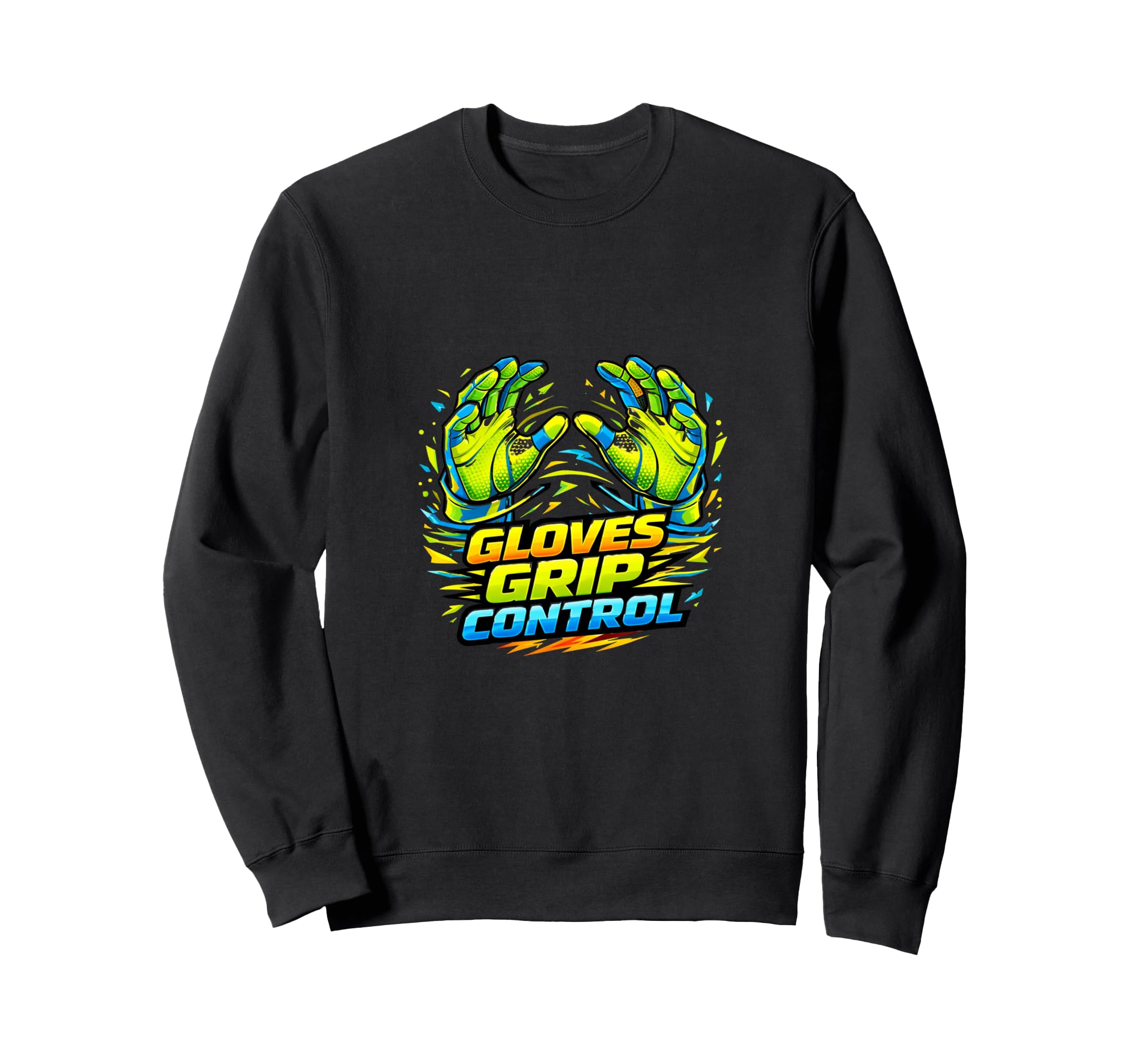 Goalkeeper Grip Power Sports Sweatshirt - Unique Graphic Unisex