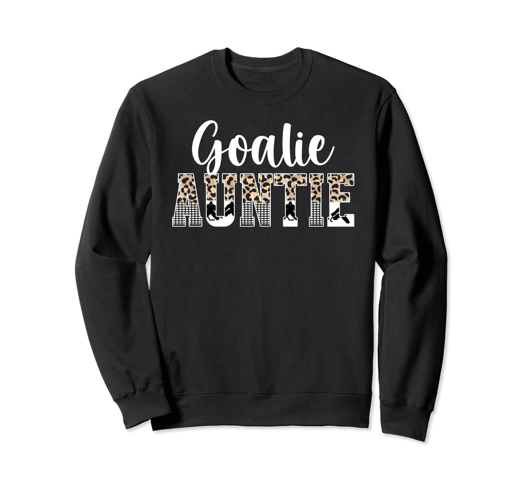 Ice Hockey Goalie Auntie Hockey Keeper Sweatshirt - Novelty Apparel Unisex