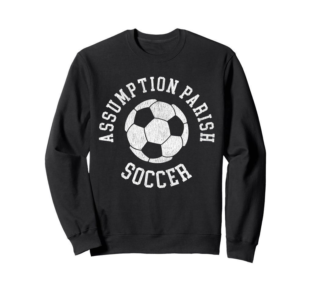 Assumption Parish Soccer Sweatshirt - Novelty Apparel for Adults