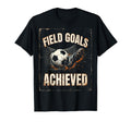 Field Goals Achieved Soccer T-Shirt - Aesthetic Graphic for Adults