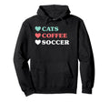 Cats Coffee Soccer Hoodie - Custom Art Print Men Women