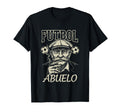 Futbol Abuelo Grandpa Soccer Smoker T-Shirt - Novelty Apparel Men Women