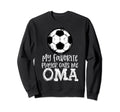Soccer My Favorite Player Calls Me Sweatshirt - Unique Graphic for Adults