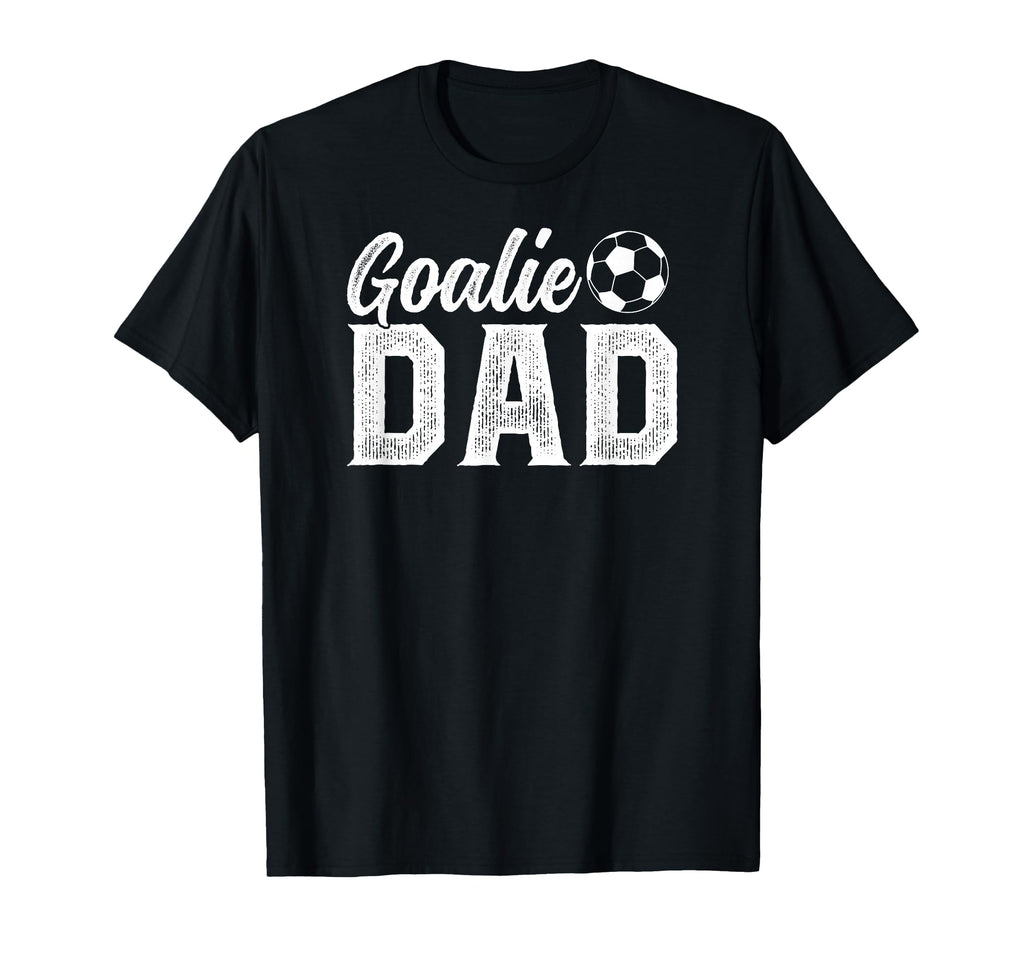 Soccer Goalie Dad Proud Dad Soccer T-Shirt - Custom Art Print Men Women