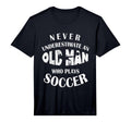 Never Underestimate Old Who Plays T-Shirt - Custom Art Print for Adults