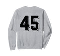 Number 45 Backside 80S 90S Team Sweatshirt - Minimalist Print Men Women