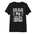 Im Soccer Goalie Brother Soccer T-Shirt - Graphic Print for Adults
