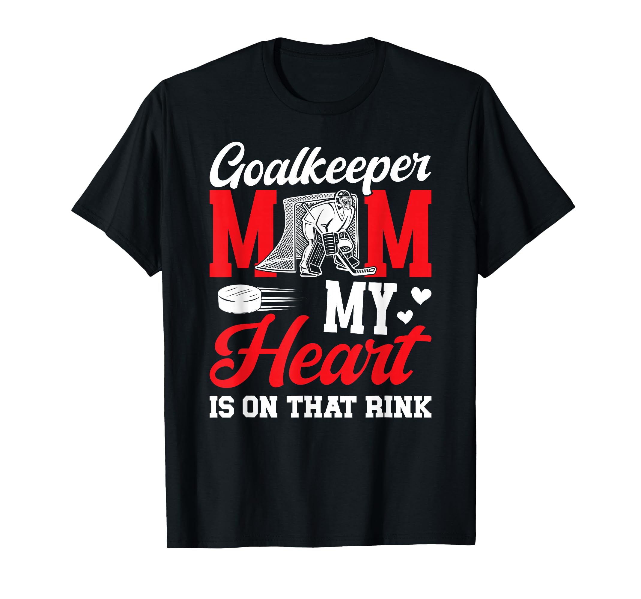 Proud Hockey Goalkeeper Mom Hockey T-Shirt - Casual Everyday Wear Unisex