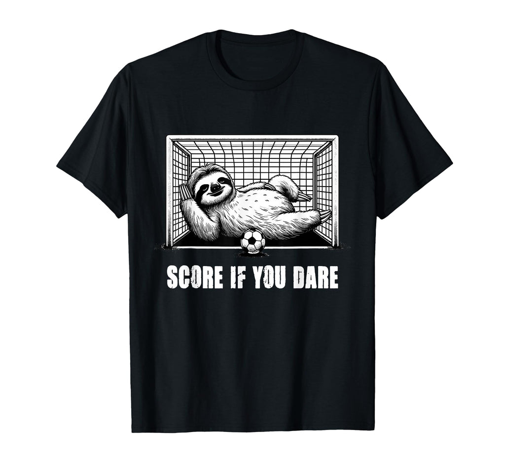 Score If You Dare Funny Sloth Goalkeeper T-Shirt - Graphic Print Unisex