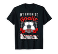 My Favorite Goalie Calls Me Mammaw T-Shirt - Minimalist Print for Adults