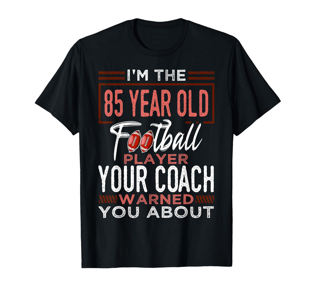 Football 85Th Birthday Party Player T-Shirt - Streetwear Style Men Women