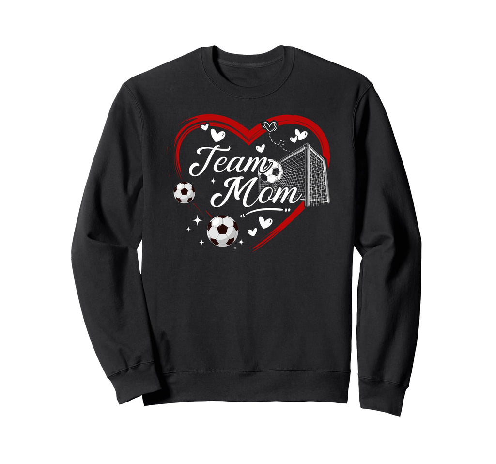 Soccer Team Mom Appreciation Soccer Sweatshirt - Novelty Apparel Men Women