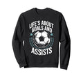Goal Keeper And Goal Keeper Life Sweatshirt - Aesthetic Graphic Unisex