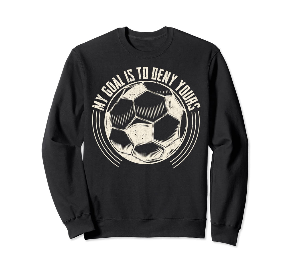Soccer Goalie Soccer Player Sweatshirt - Streetwear Style Men Women