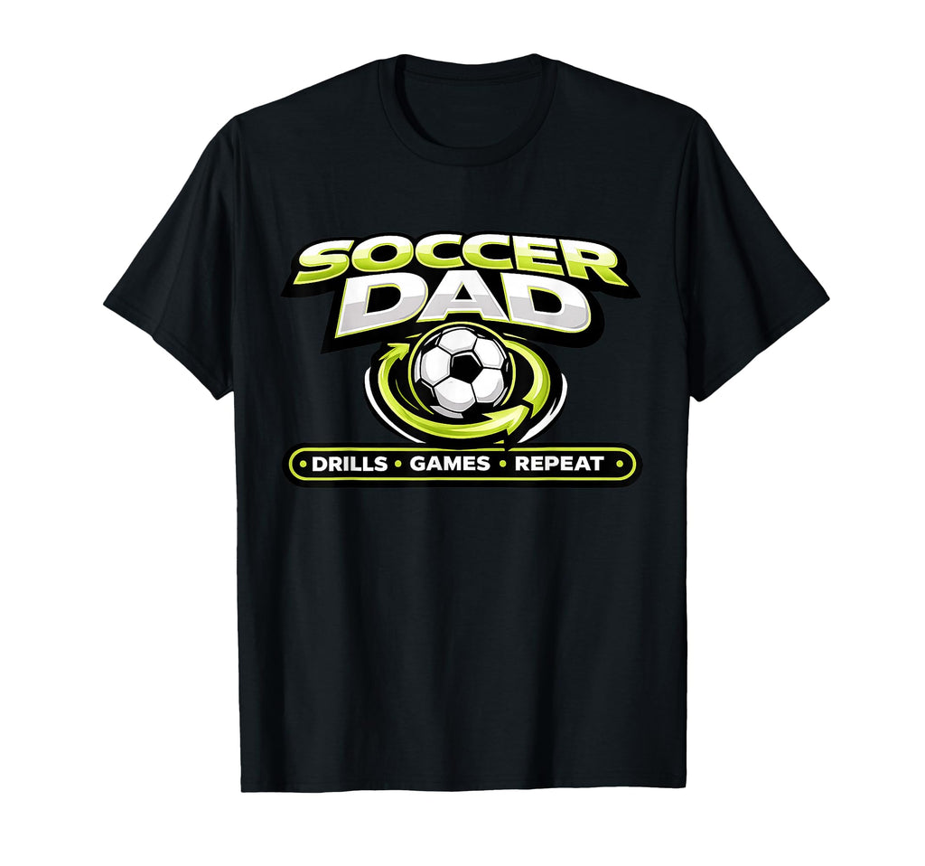 Funny Soccer Dad Drills Games Repeat T-Shirt - Minimalist Print for Adults