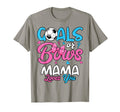 Gender Reveal Goals Or Bows Mama Mom T-Shirt - Streetwear Style for Adults