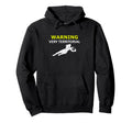 Funny Goalie Soccer Warning Very Hoodie - Minimalist Print Men Women