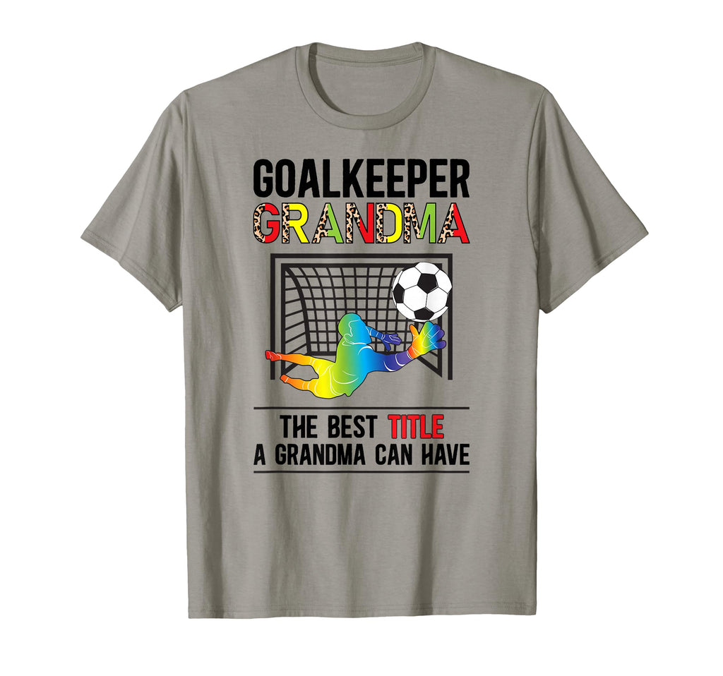 Soccer Goalkeeper Grandma Best Title T-Shirt - Custom Art Print Men Women