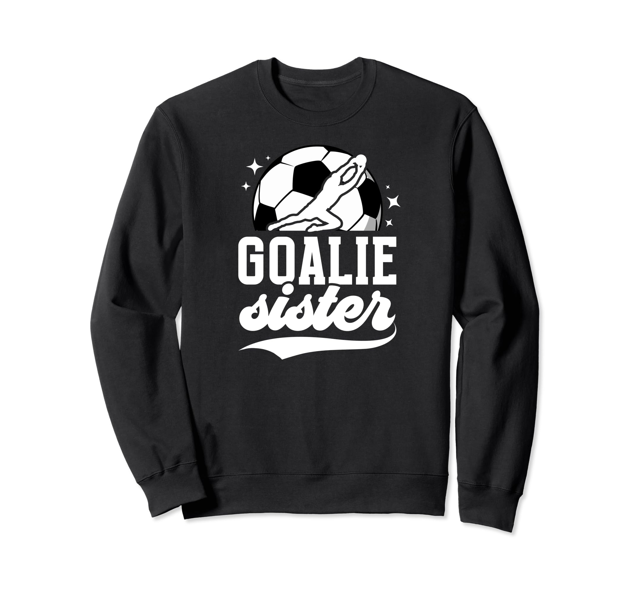 Soccer Goalie Sister Soccer Sweatshirt - Minimalist Print Men Women