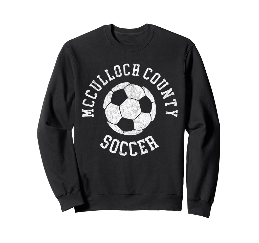 Mcculloch County Soccer Distressed 90S Sweatshirt - Minimalist Print Unisex
