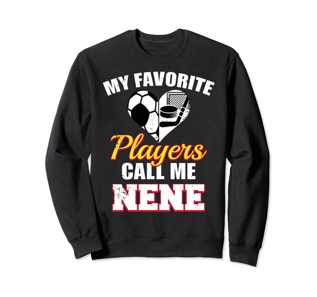 My Favorite Players Call Me Nene Sweatshirt - Trendy Graphic for Adults