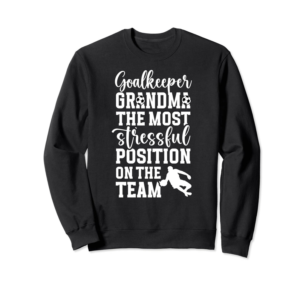 Funny Soccer Goalkeeper Grandma Soccer Sweatshirt - Graphic Print Unisex