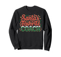 Santas Favorite Coach Sweatshirt - Graphic Print Men Women