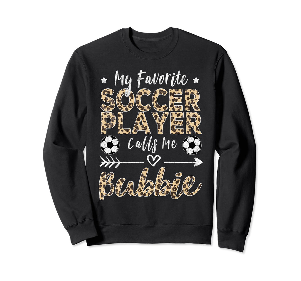 My Favorite Soccer Player Calls Me Sweatshirt - Streetwear Style Unisex