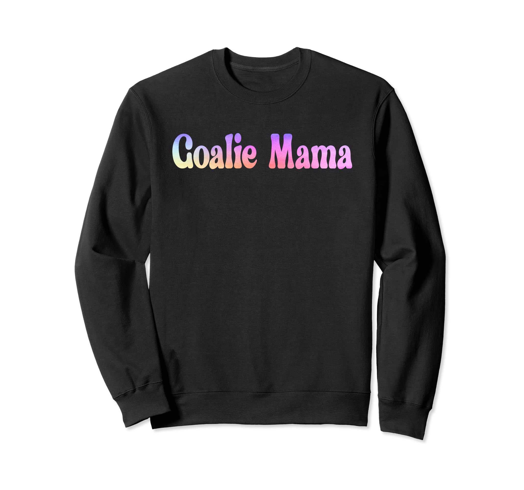 Goalie Mama Goalie Mom Lacrosse Sweatshirt - Unique Graphic Men Women